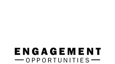 Engagement Opportunities